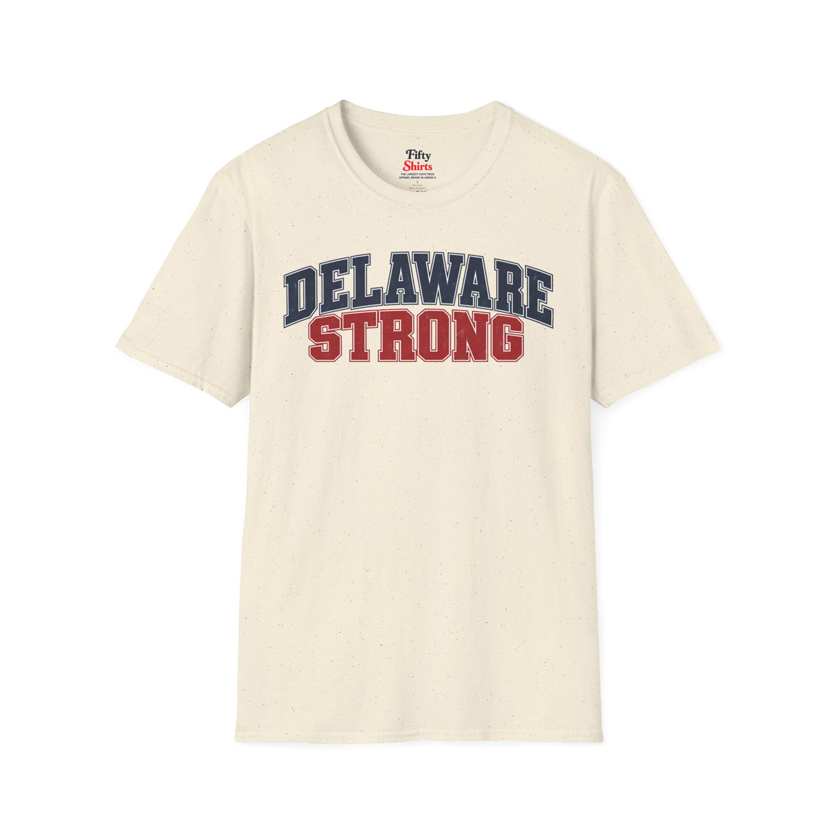 Delaware Strong Unisex Softstyle T Shirt State Name Graphic Tee