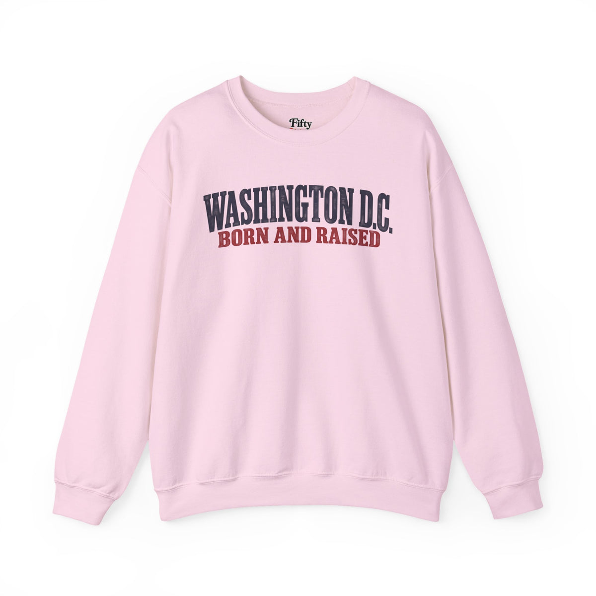 Washington DC Born and Raised Heritage Serif Unisex Sweatshirt Graphic