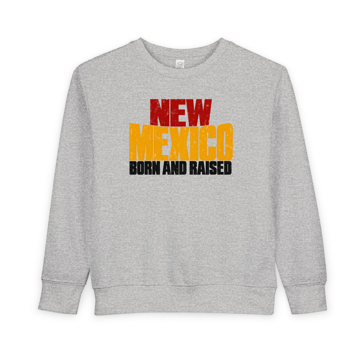 New Mexico Born and Raised Bold Streetwear Unisex Toddler Sweatshirt