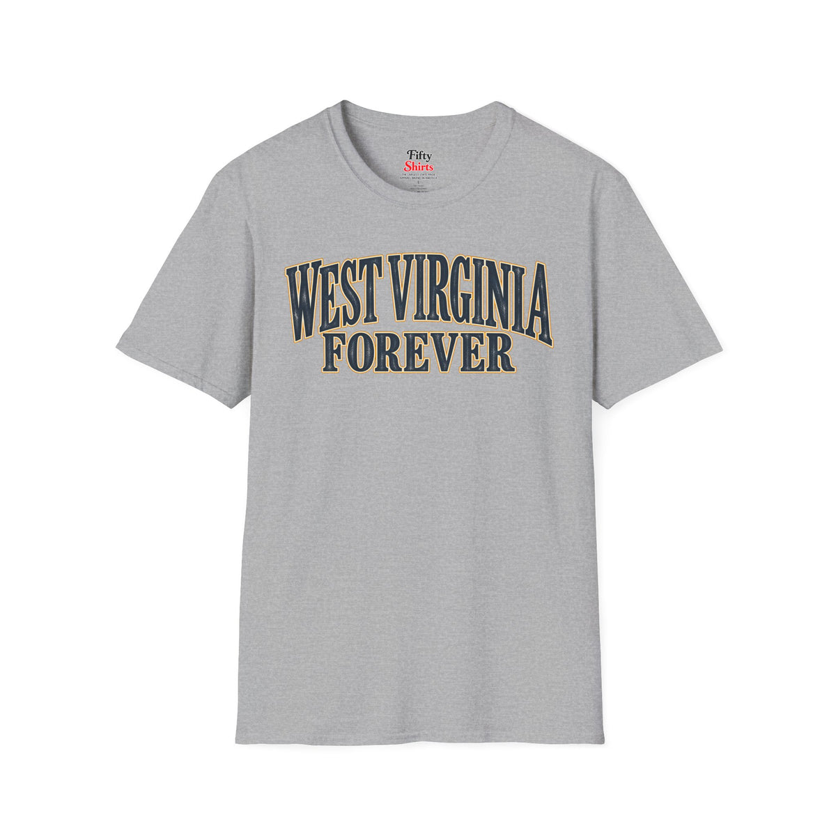 West Virginia Forever Unisex Softstyle T Shirt State Name Graphic Tee