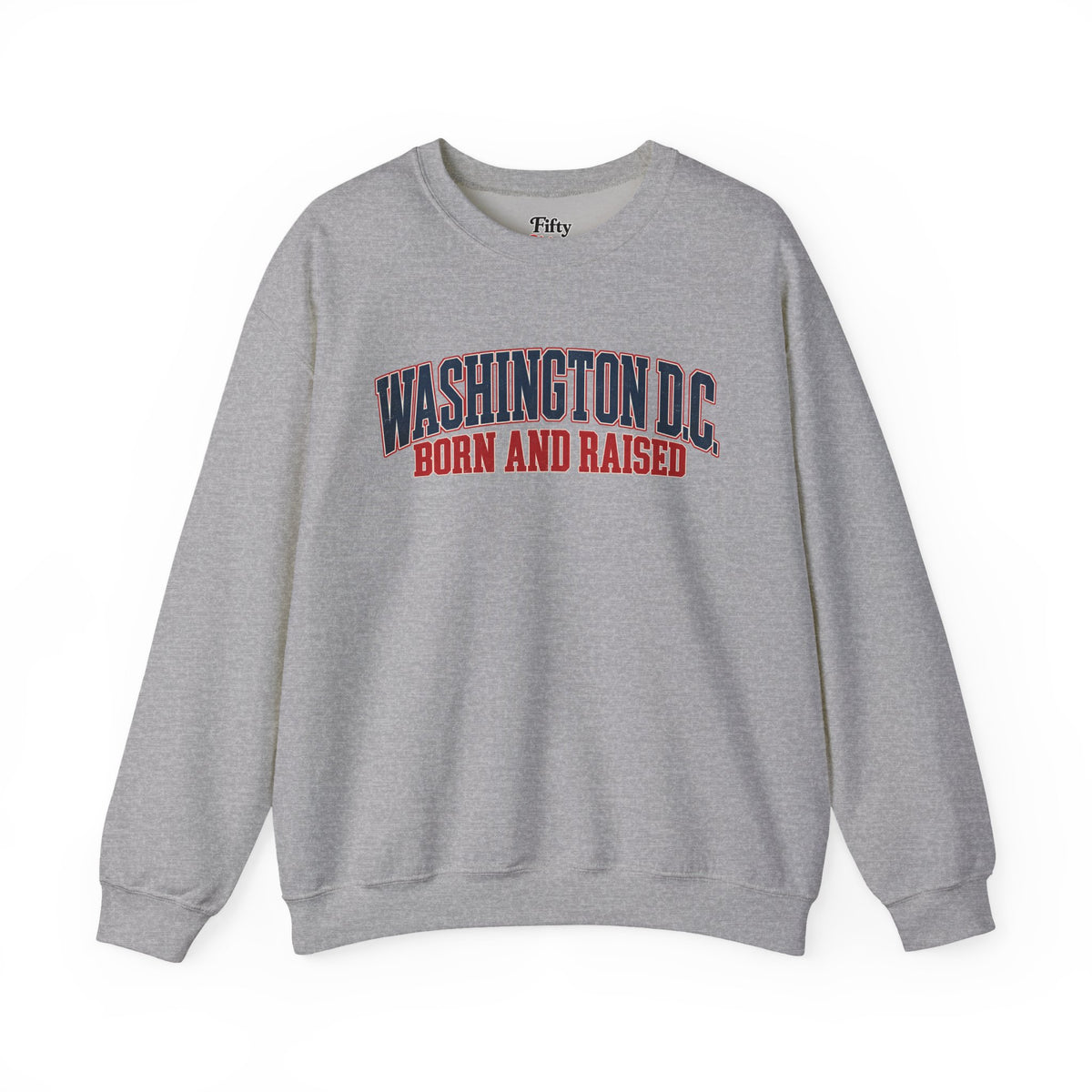 Washington DC Born and Raised Vintage Americana Unisex Sweatshirt Graphic