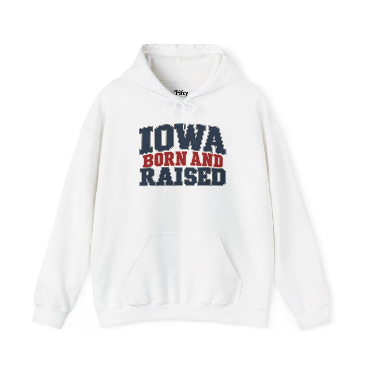 Iowa Born and Raised Classic Heritage Unisex Hoodie Graphic
