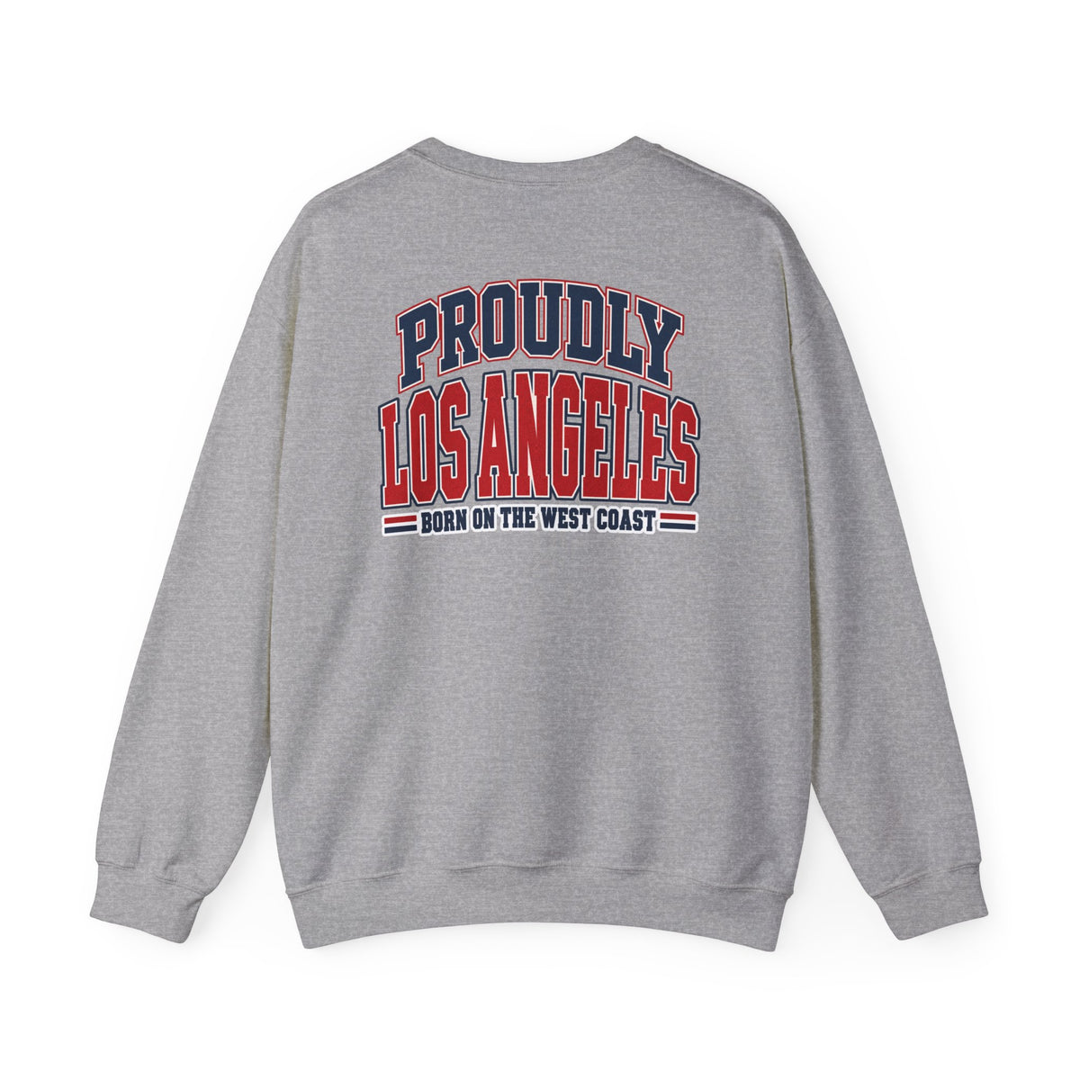 Proudly Los Angeles Unisex Crewneck Sweatshirt Graphic