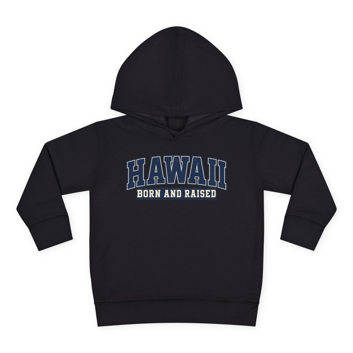 Hawaii Born and Raised Collegiate Style Unisex Toddler Pullover Fleece Hoodie