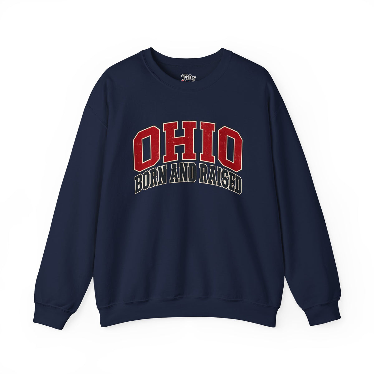 Ohio Born and Raised Old-School Athletic Unisex Sweatshirt Graphic