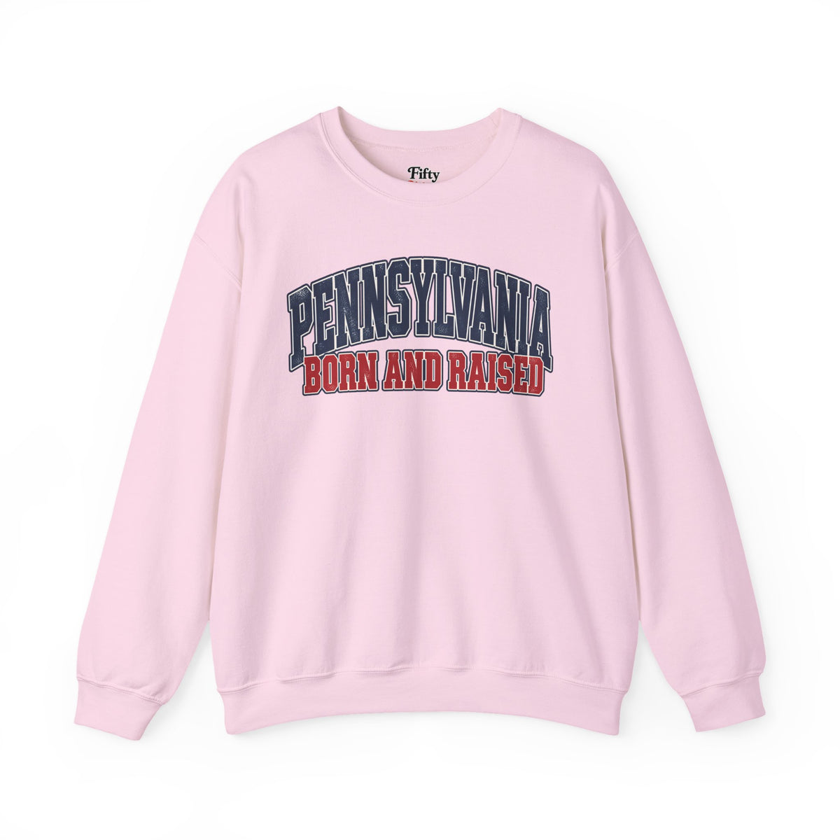Pennsylvania Born and Raised Vintage Collegiate Unisex Sweatshirt Graphic