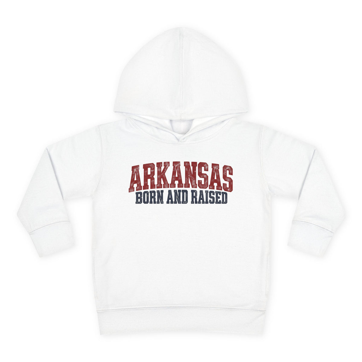 Arkansas Born and Raised Rugged Workwear Unisex Toddler Pullover Fleece Hoodie