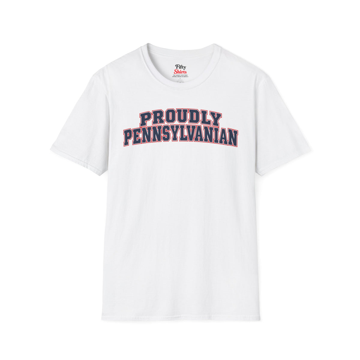 Proudly Pennsylvanian Pennsylvania Unisex Softstyle T Shirt State Name Graphic Tee