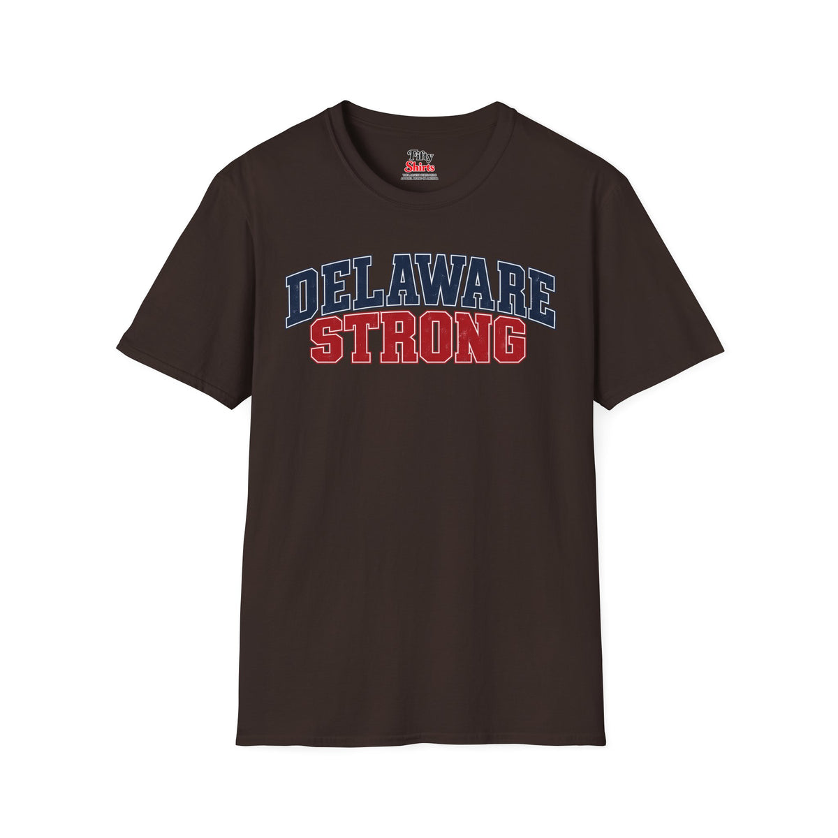 Delaware Strong Unisex Softstyle T Shirt State Name Graphic Tee