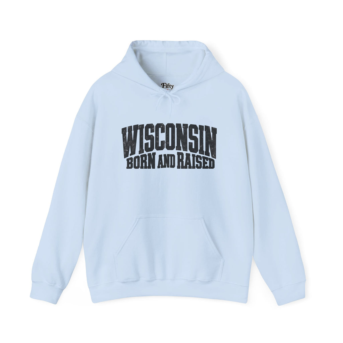 Wisconsin Born and Raised Bold Workwear Unisex Hoodie Graphic