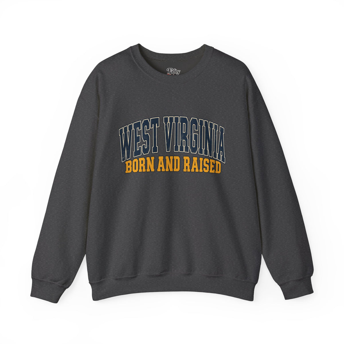 West Virginia Born and Raised Vintage Americana Unisex Sweatshirt Graphic