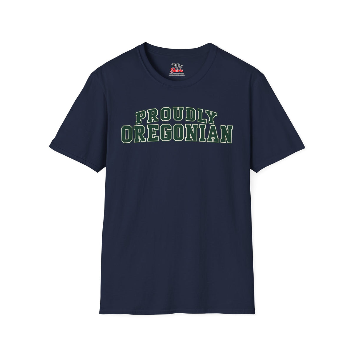 Proudly Oregonian Oregon Unisex Softstyle T Shirt State Name Graphic Tee