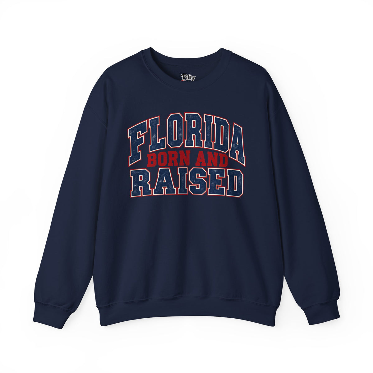 Florida Born and Raised Unisex Crewneck Sweatshirt State Name Graphic