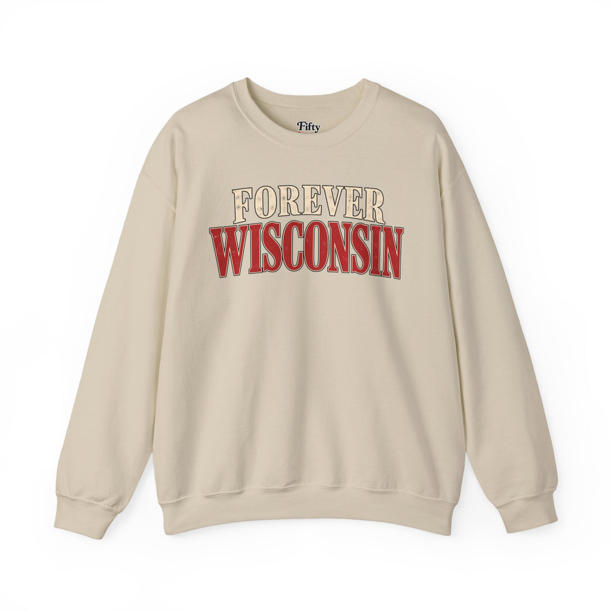 Forever Wisconsin Unisex Crewneck Sweatshirt State Name Graphic