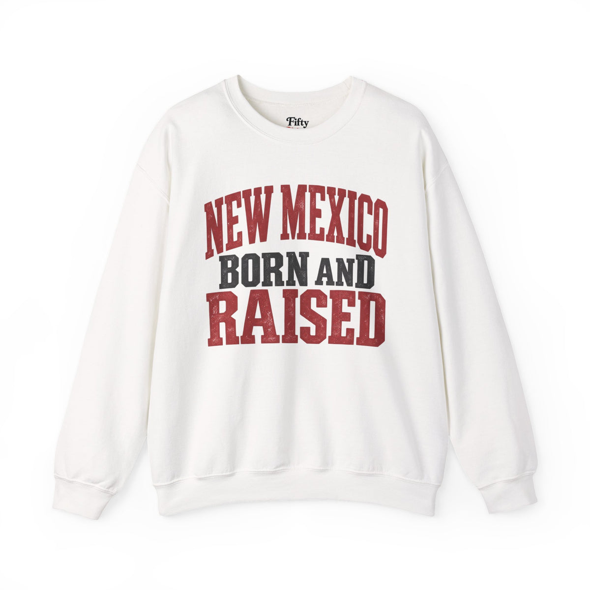 New Mexico Born And Raised Unisex Crewneck Sweatshirt State Name Graphic