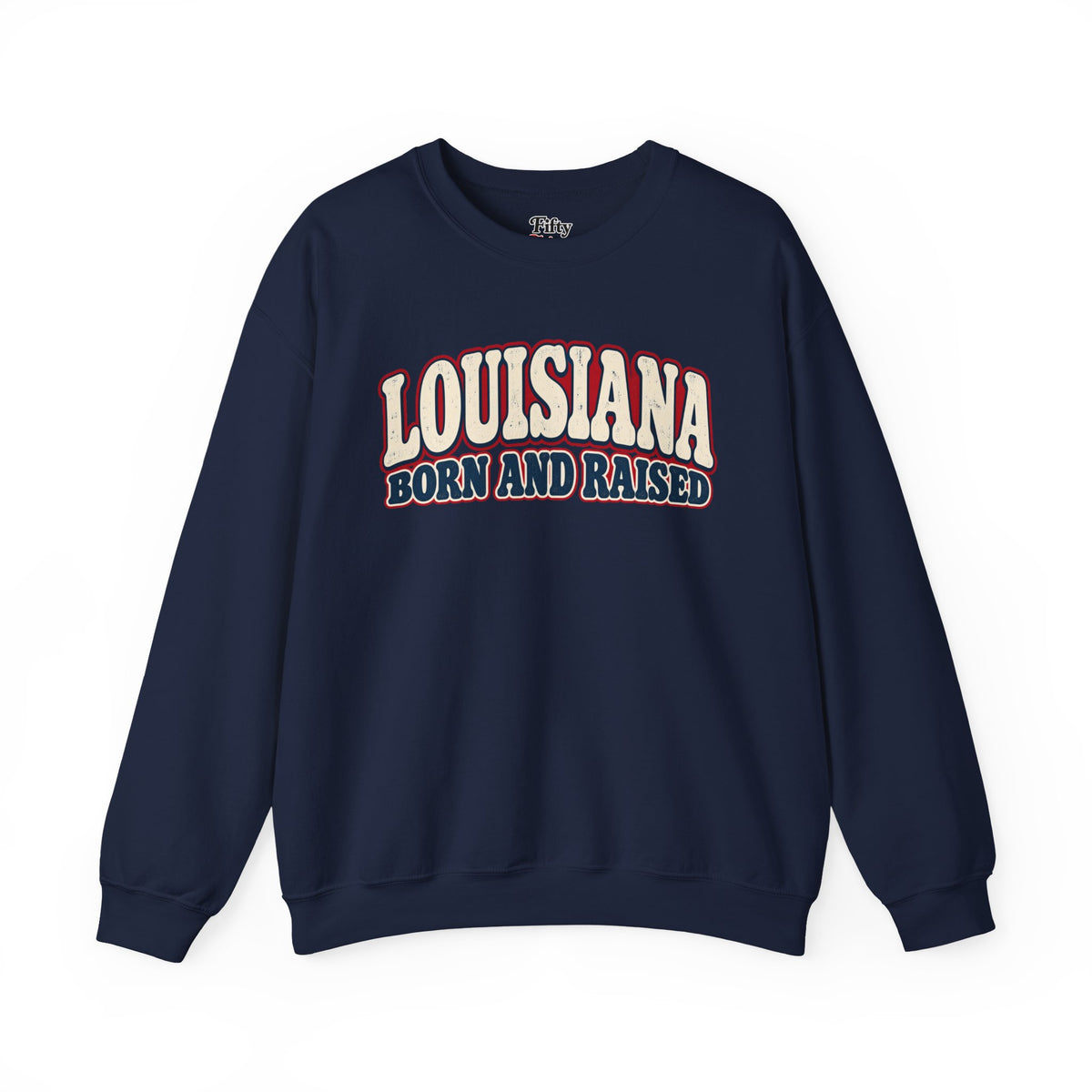 Louisiana Born and Raised Retro Southern Unisex Sweatshirt Graphic