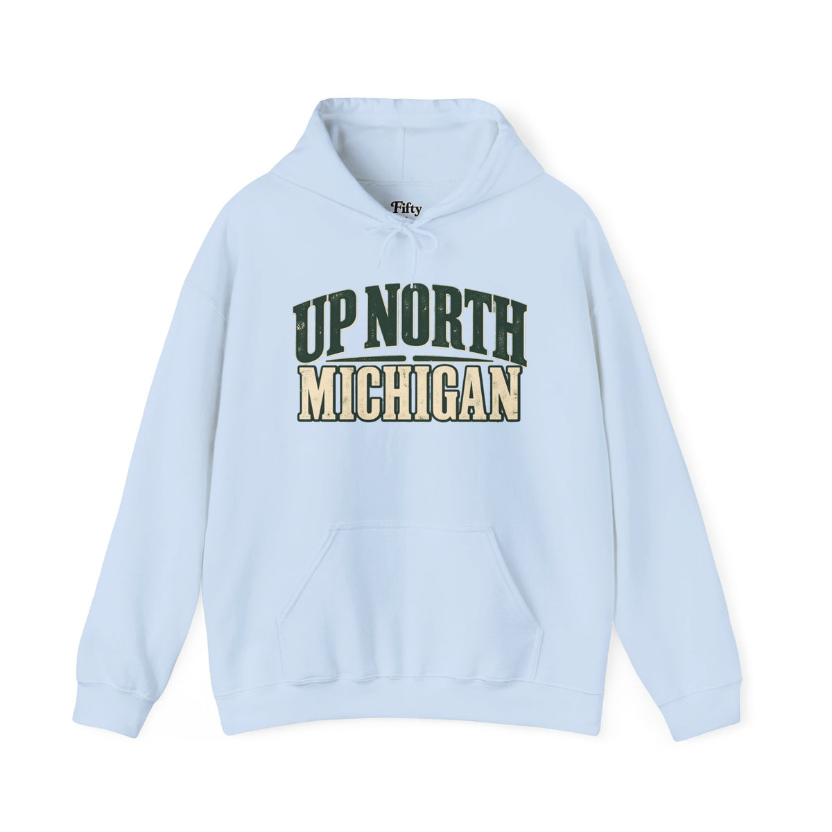 Up North Michigan Unisex Hoodie State Name Graphic