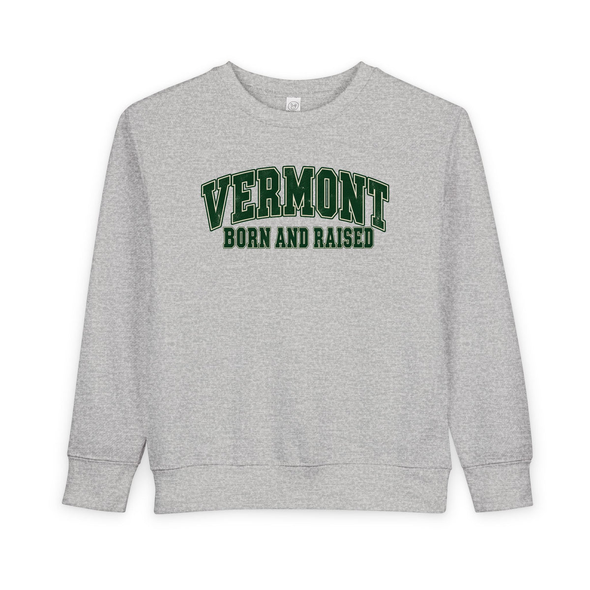 Vermont Born and Raised Classic Collegiate Unisex Toddler Sweatshirt