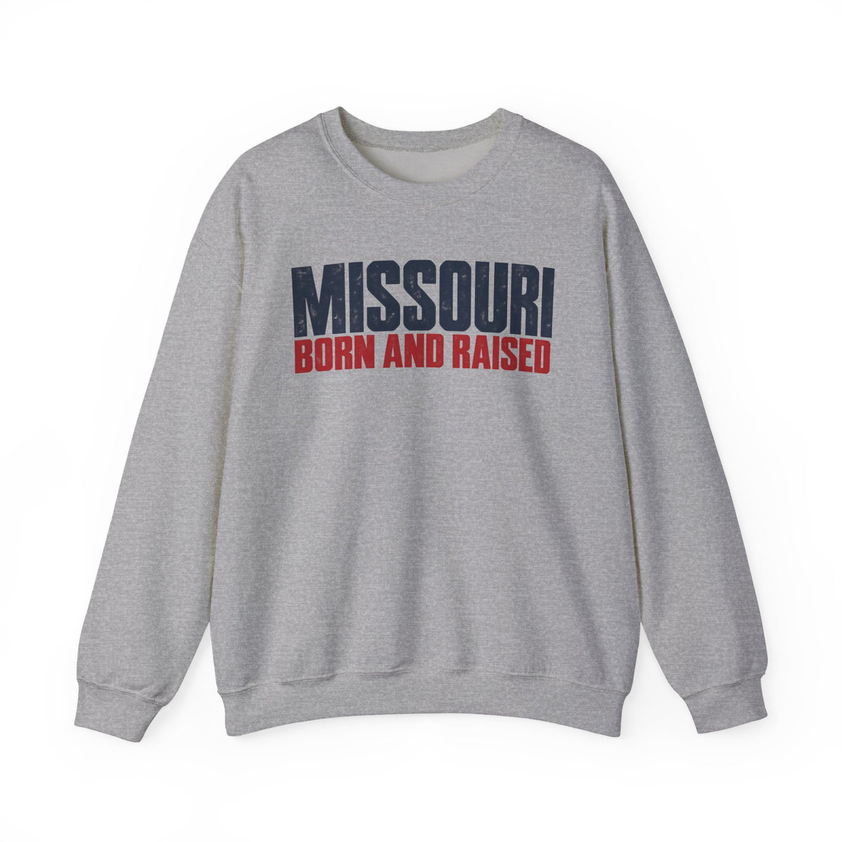 Missouri Born and Raised Modern Streetwear Unisex Sweatshirt Graphic