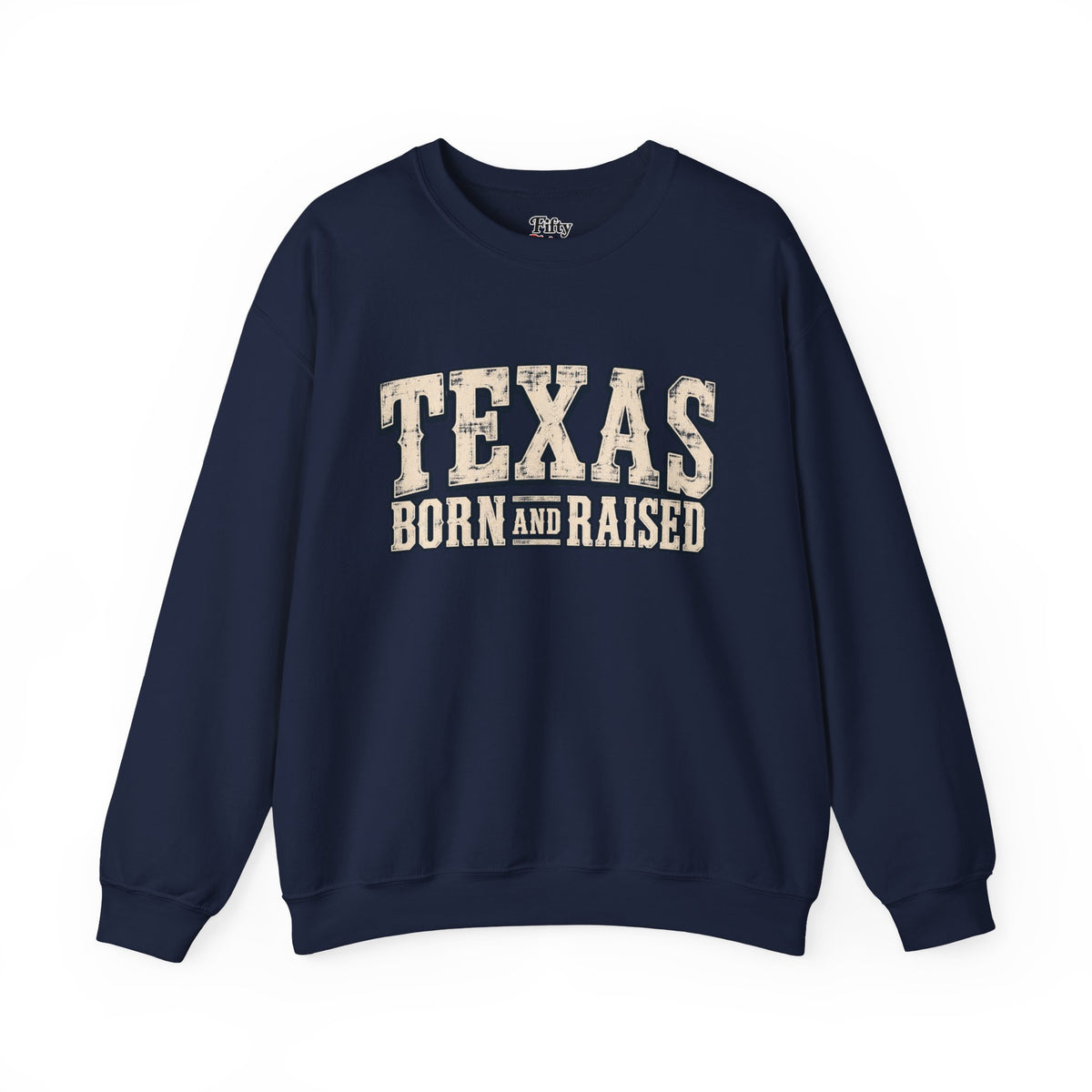 Texas Born and Raised Old-School Ranch Heritage Unisex Sweatshirt Graphic
