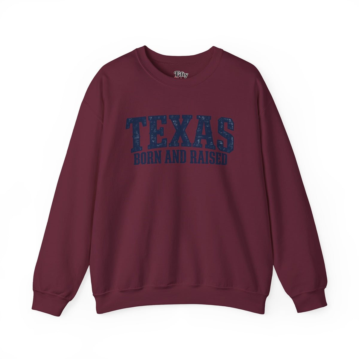 Texas Born and Raised Premium Streetwear Unisex Sweatshirt Graphic