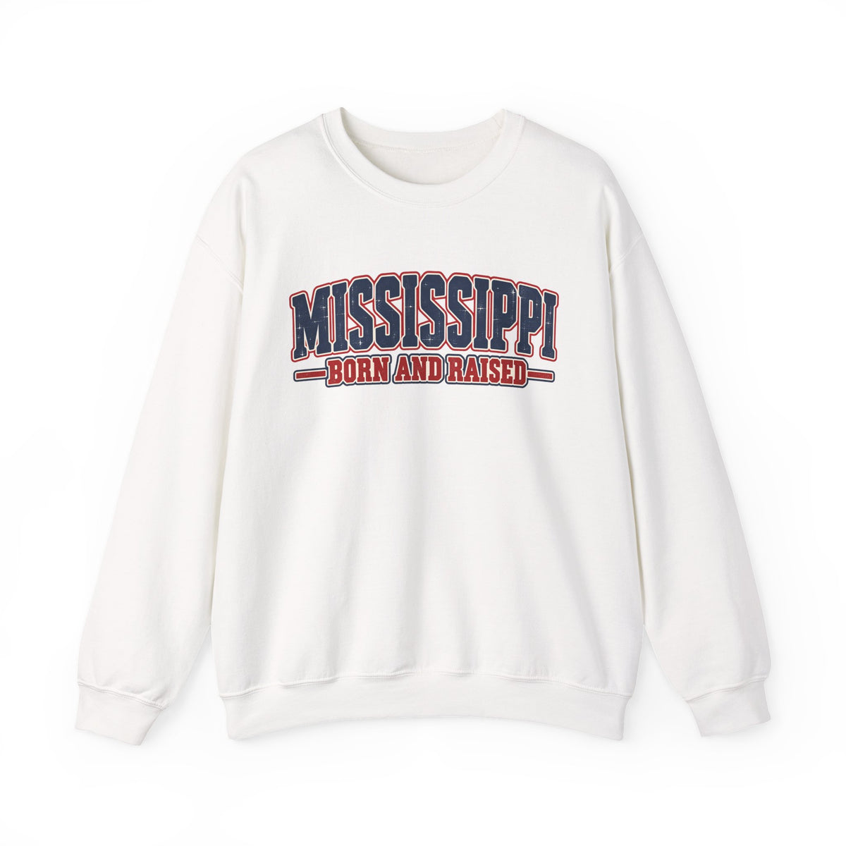 Mississippi Born and Raised Old-School Sign Unisex Sweatshirt Graphic