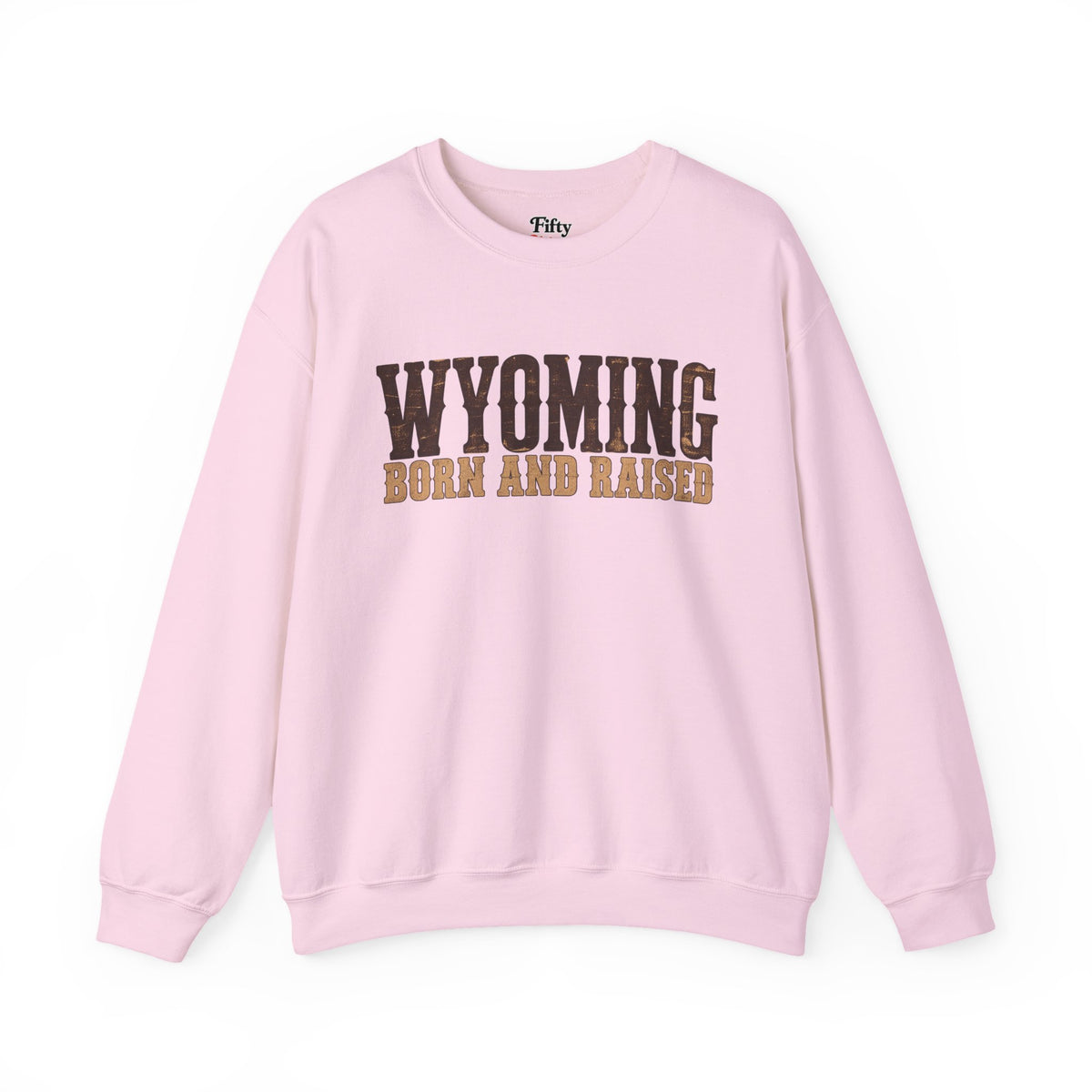 Wyoming Born and Raised Old West Heritage Unisex Sweatshirt Graphic
