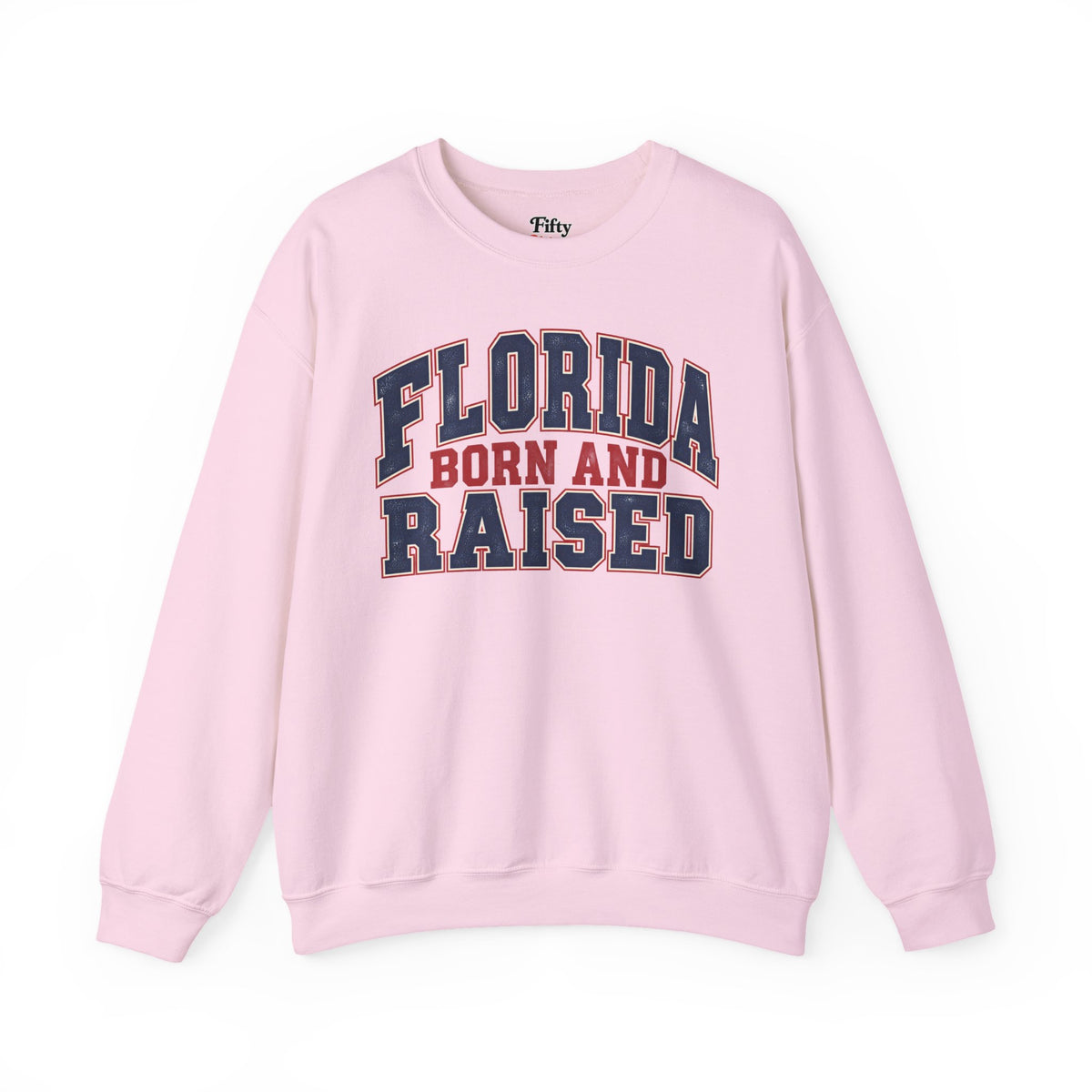 Florida Born and Raised Unisex Crewneck Sweatshirt State Name Graphic