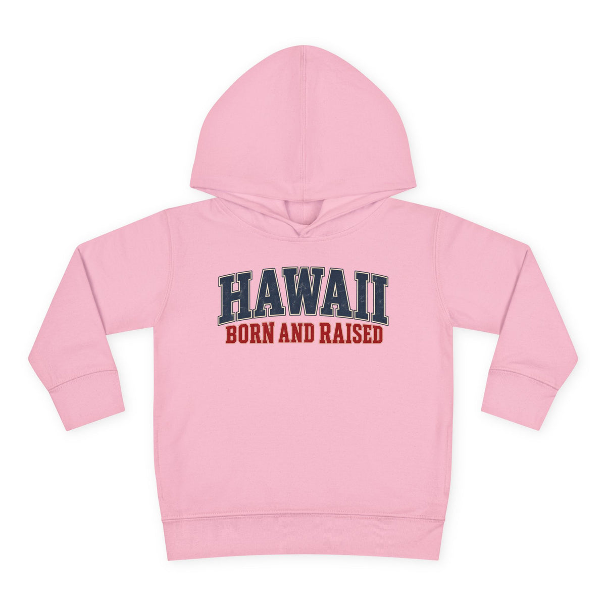 Hawaii Born and Raised Classic Heritage Unisex Toddler Pullover Fleece Hoodie