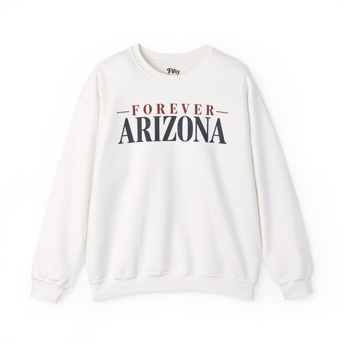 Forever Arizona Unisex Crewneck Sweatshirt State Name Graphic