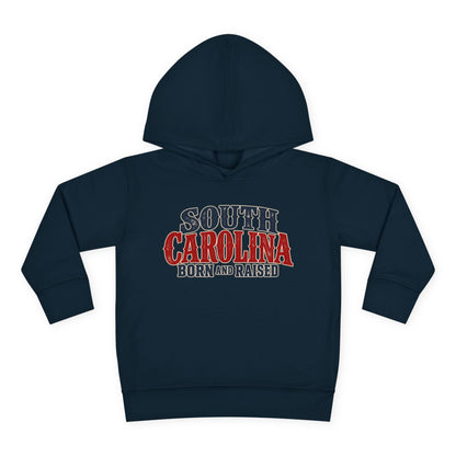 South Carolina Born and Raised Classic Southern Souvenir Unisex Toddler Pullover Fleece Hoodie