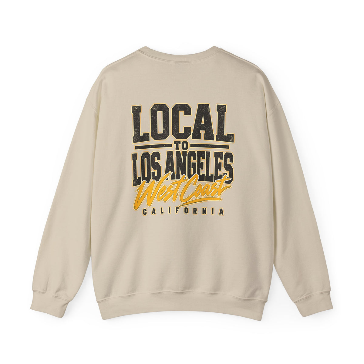 Local to Los Angeles West Coast California Unisex Crewneck Sweatshirt Graphic