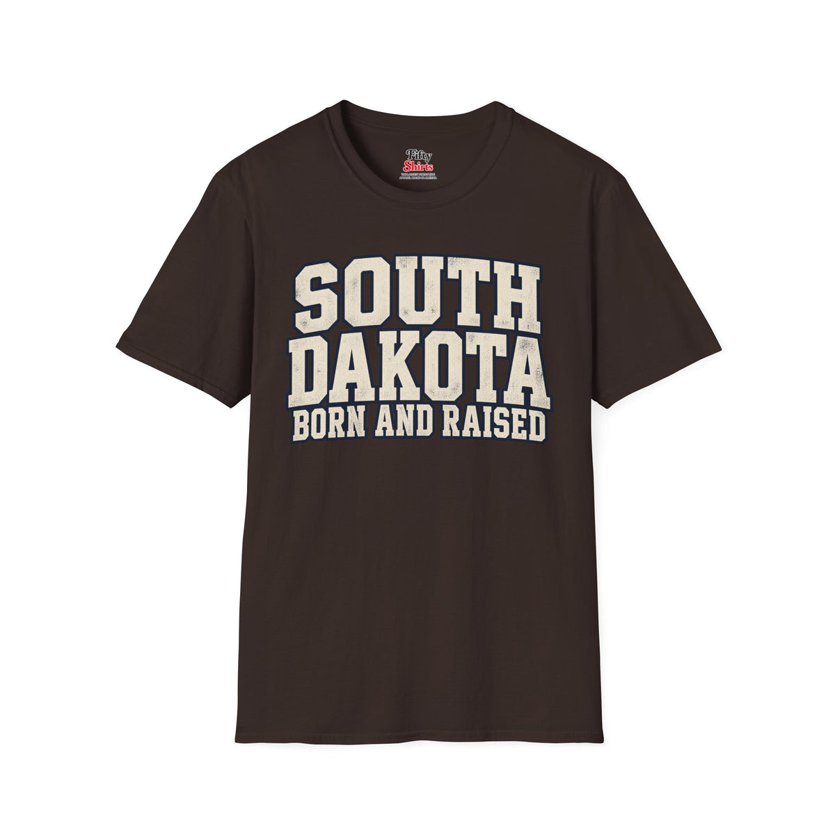 South Dakota Born And Raised Unisex Softstyle T Shirt State Name Graphic Tee