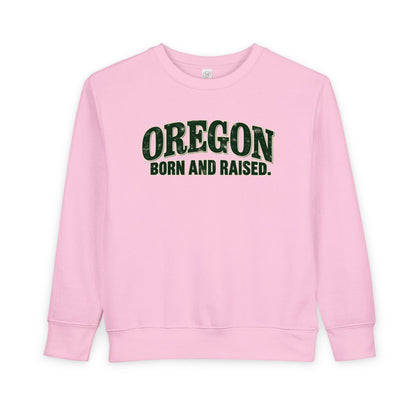 Oregon Born and Raised Classic Souvenir Unisex Toddler Sweatshirt