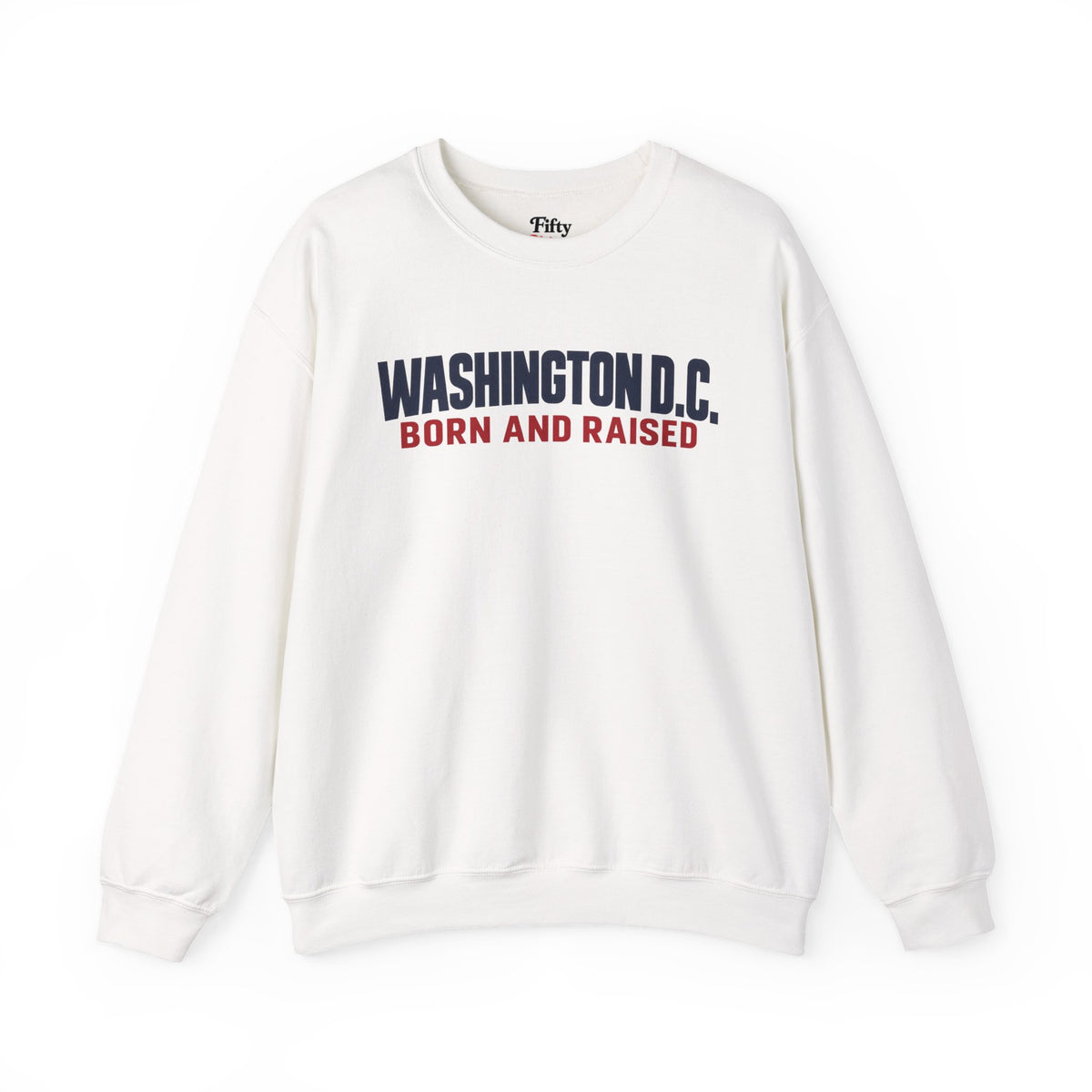 Washington DC Born and Raised Minimal Modern Unisex Sweatshirt Graphic