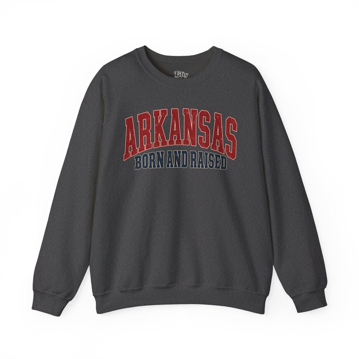 Arkansas Born and Raised Unisex Crewneck Sweatshirt State Name Graphic