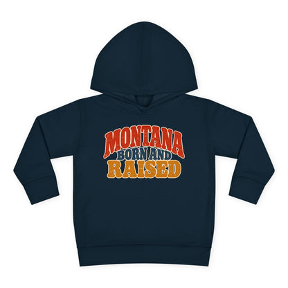 Montana Born and Raised Retro 1970s Unisex Toddler Pullover Fleece Hoodie