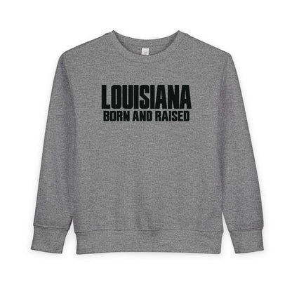 Louisiana Born and Raised Modern Unisex Toddler Sweatshirt