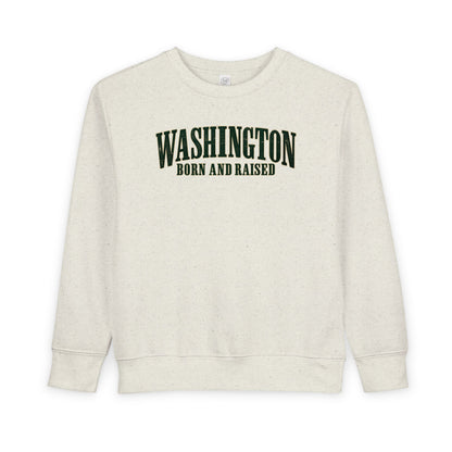 Washington Born and Raised Premium Heritage Unisex Toddler Sweatshirt
