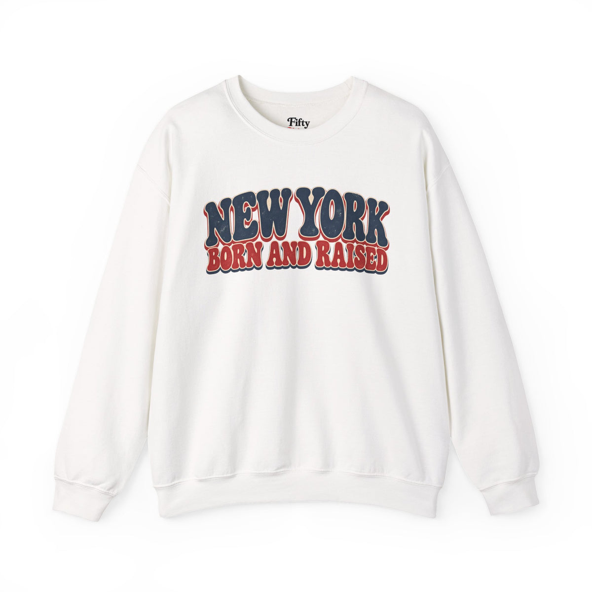 New York Born and Raised Retro 1970s  Unisex Sweatshirt Graphic