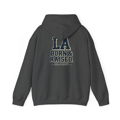 LA Born & Raised Los Angeles Unisex Hoodie Graphic