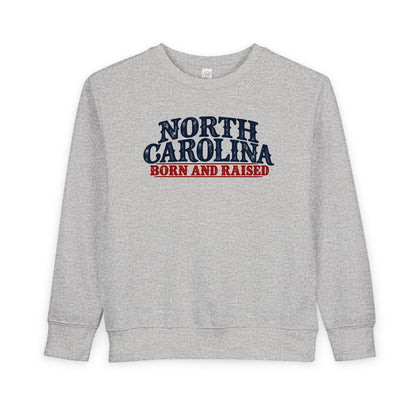 North Carolina Born and Raised Southern Heritage Unisex Toddler Sweatshirt