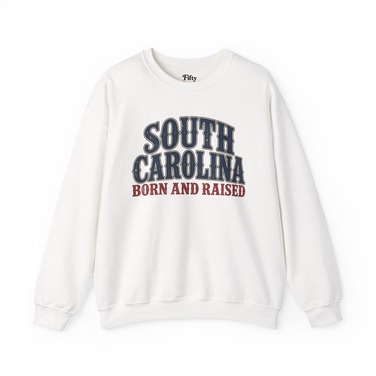 South Carolina Born and Raised Vintage Unisex Sweatshirt Graphic