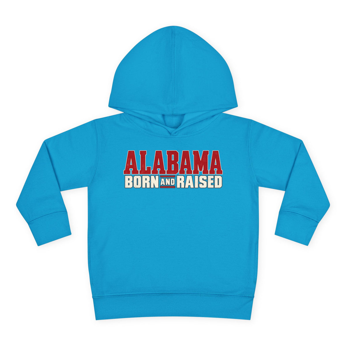 Alabama Born and Raised Premium Southern Streetwear Unisex Toddler Pullover Fleece Hoodie