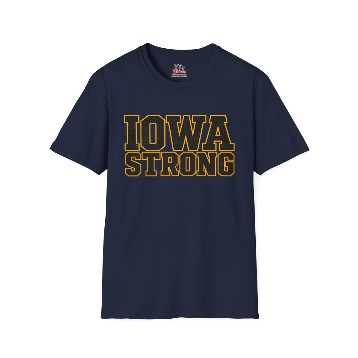 Iowa Strong Unisex Softstyle T Shirt State Name Graphic Tee