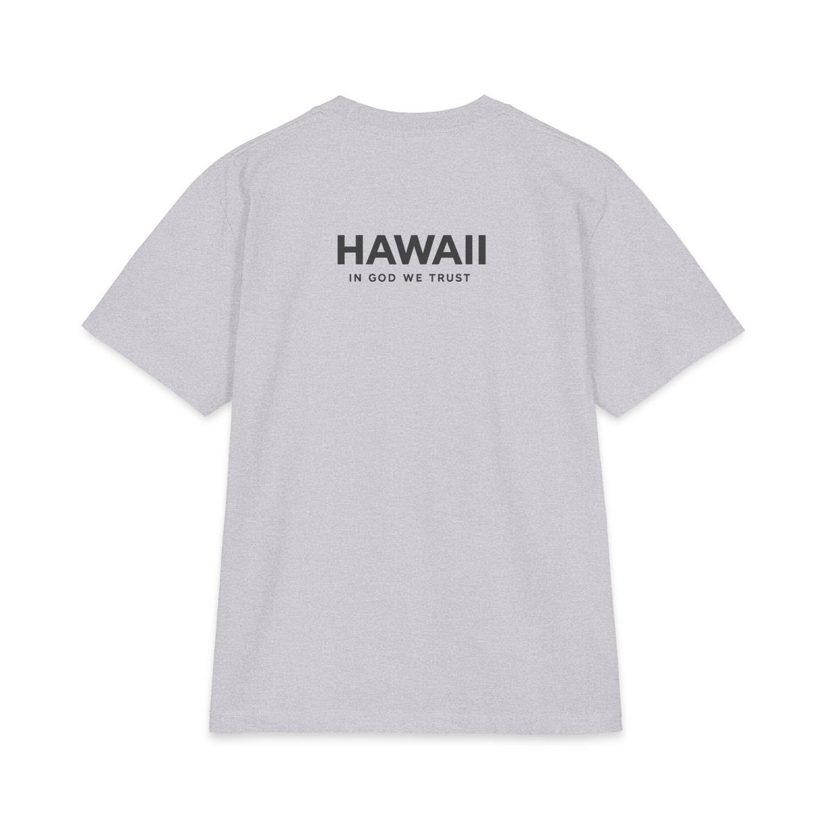 Hawaii All State In God We Trust Unisex Max Heavyweight Short Sleeve