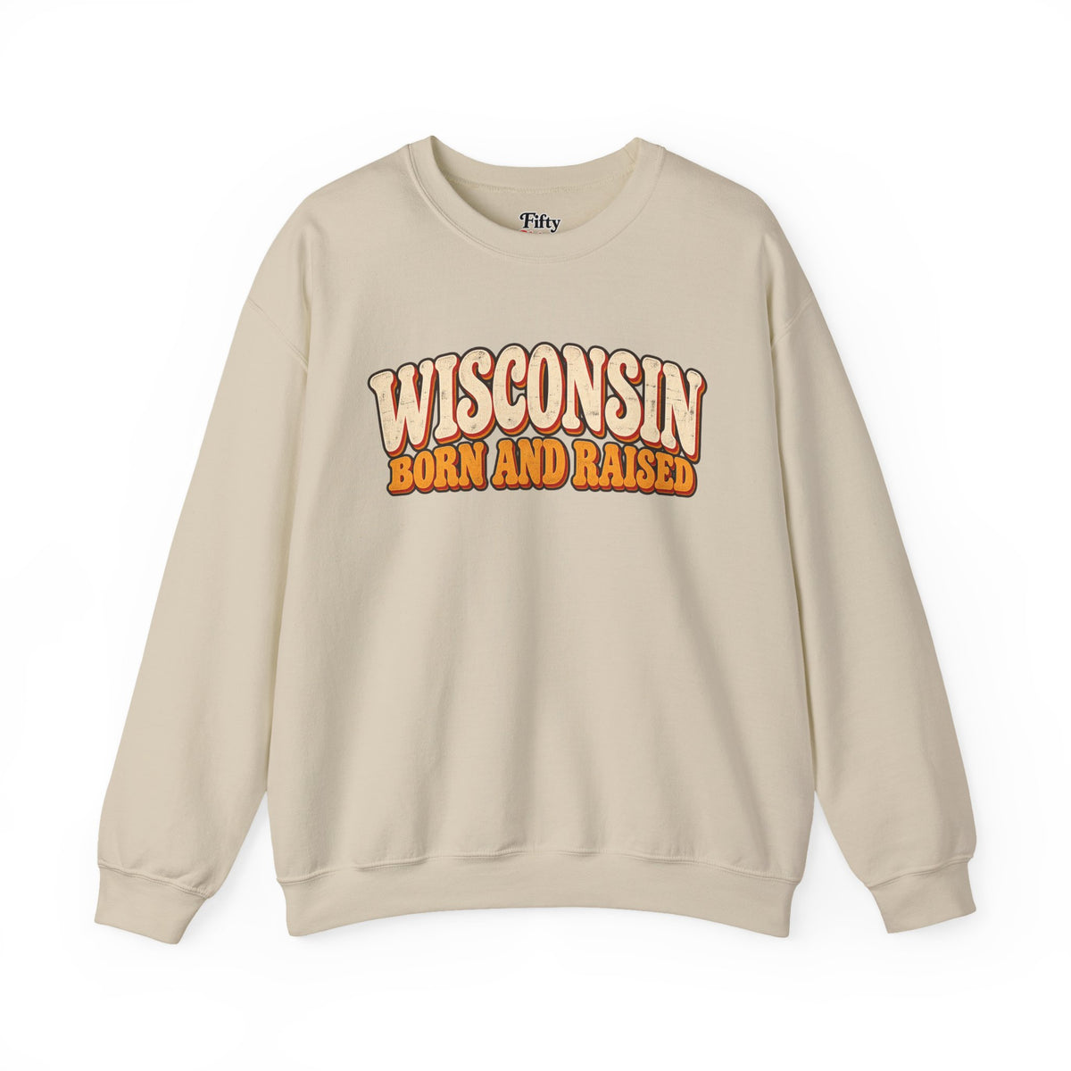 Wisconsin Born and Raised Vintage 1970s Unisex Sweatshirt Graphic(1)