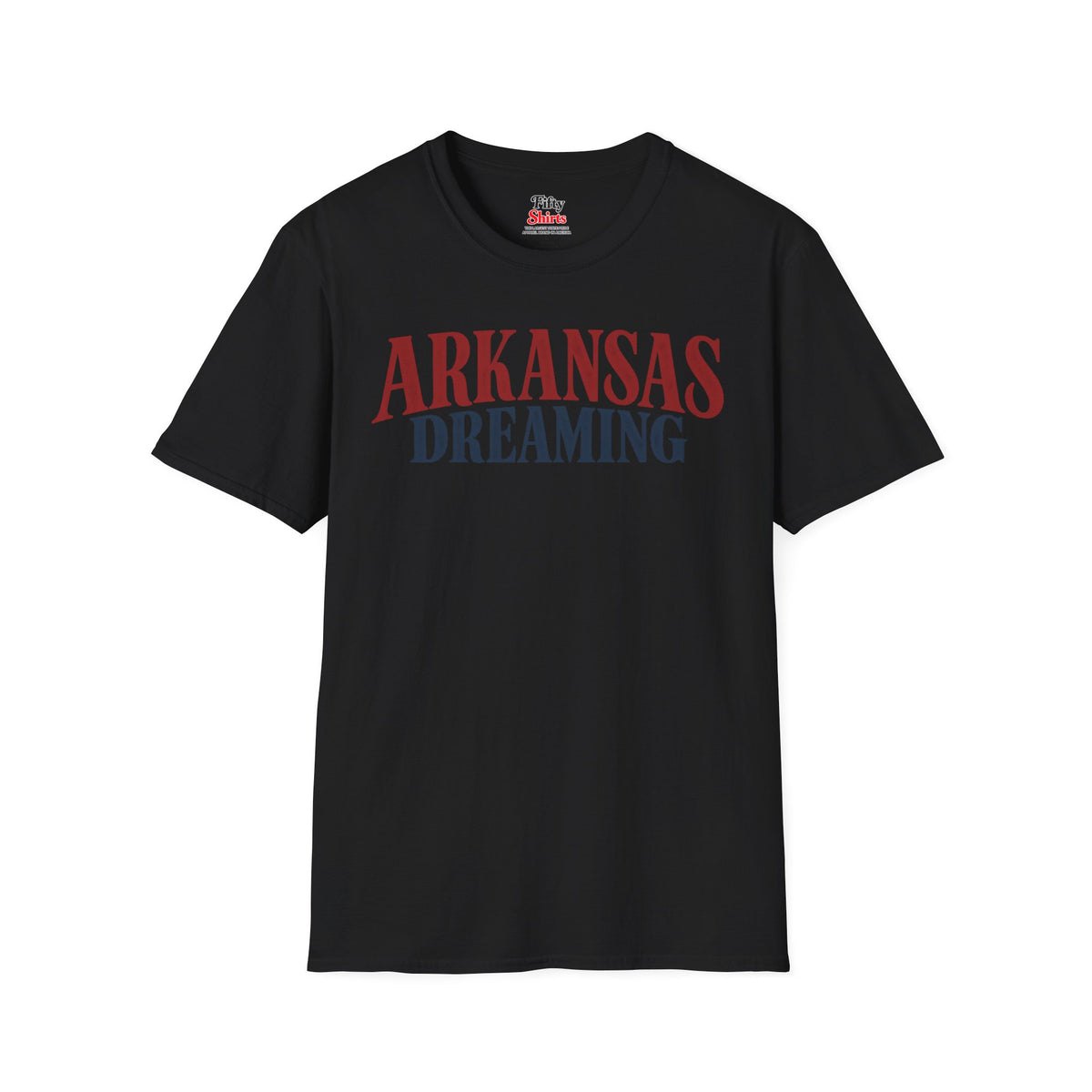 Arkansas Dreaming Unisex Softstyle T Shirt State Name Graphic Tee