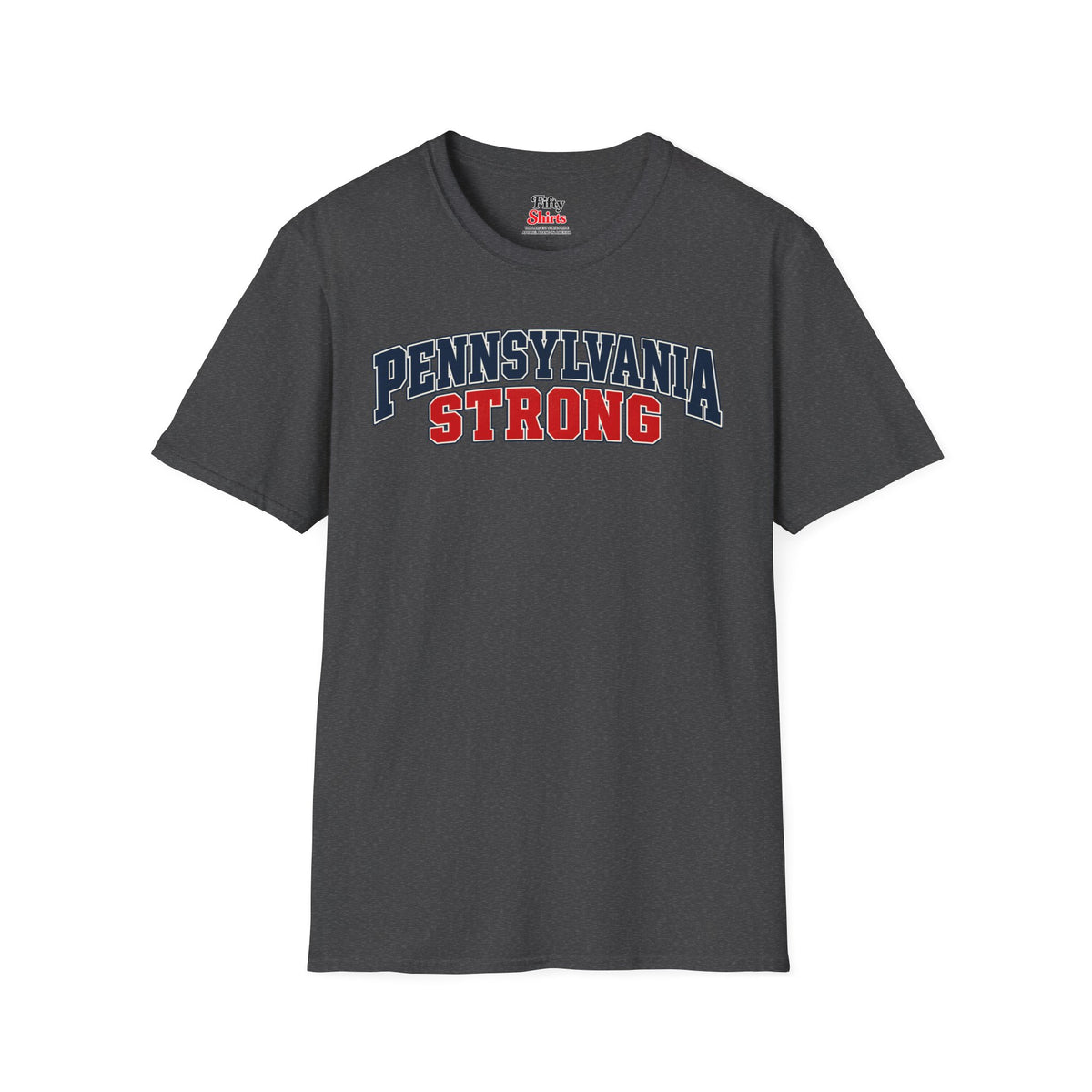 Pennsylvania Strong Unisex Softstyle T Shirt State Name Graphic Tee
