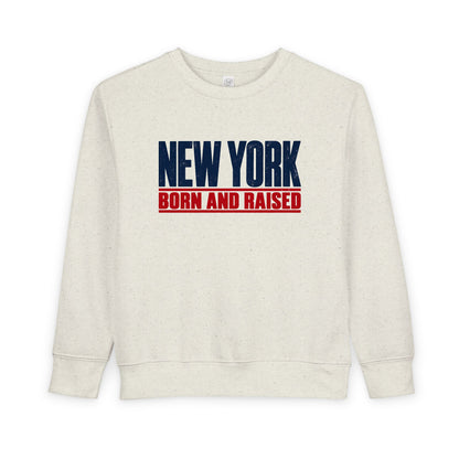New York Born and Raised Minimal Modern Unisex Toddler Sweatshirt Graphic